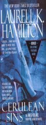 Cerulean Sins (Anita Blake, Vampire Hunter: Book 11) by Laurell K. Hamilton Paperback Book