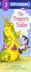 The Dragon's Scales (Step-Into-Reading, Step 3) by Sarah Albee Paperback Book