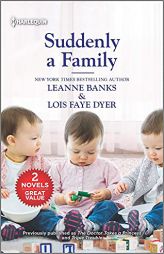 Suddenly a Family by Leanne Banks Paperback Book