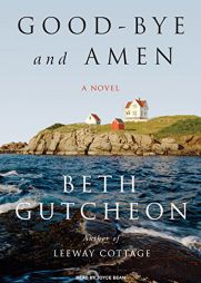 Good-Bye and Amen by Beth Gutcheon Paperback Book