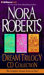 Nora Roberts Dream Trilogy CD Collection: Daring to Dream, Holding the Dream, Finding the Dream (Dream Series) by Nora Roberts Paperback Book