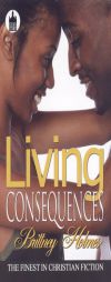 Living Consequences by Brittney Holmes Paperback Book