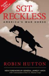 Sgt. Reckless: America's War Horse by Robin Hutton Paperback Book