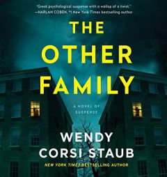 The Other Family: A Novel by Wendy Corsi Staub Paperback Book