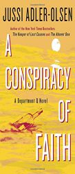 A Conspiracy of Faith: A Department Q Novel by Jussi Adler-Olsen Paperback Book