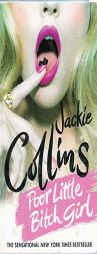 Poor Little Bitch Girl by Jackie Collins Paperback Book