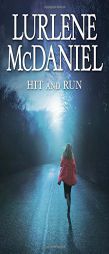 Hit and Run (Lurlene McDaniel) by Lurlene McDaniel Paperback Book
