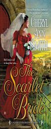 The Scarlet Bride (A School For Brides Romance) by Cheryl Ann Smith Paperback Book