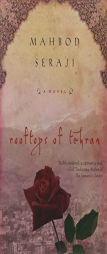 Rooftops of Tehran by Mahbod Seraji Paperback Book