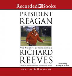 President Reagan: The Triumph of Imagination by Richard Reeves Paperback Book