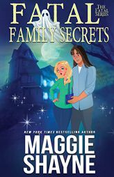 Fatal Family Secrets by Maggie Shayne Paperback Book