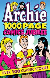 Archie 1000 Page Comics Jubilee by Archie Superstars Paperback Book