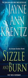 Sizzle and Burn (Arcane Society) by Jayne Ann Krentz Paperback Book