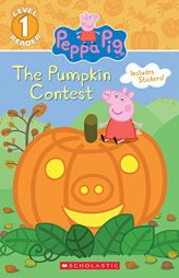 The Pumpkin Contest (Peppa Pig: Level 1 Reader) by Meredith Rusu Paperback Book