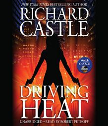 Driving Heat by Richard Castle Paperback Book