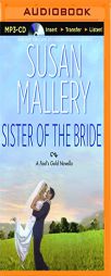 Sister of the Bride (Fool's Gold Series) by Susan Mallery Paperback Book