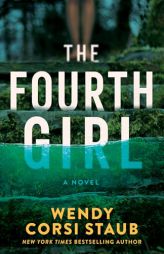 The Fourth Girl by Wendy Corsi Staub Paperback Book