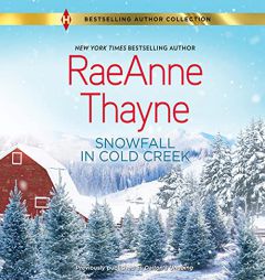 Snowfall in Cold Creek (Cowboys of Cold Creek) by Raeanne Thayne Paperback Book