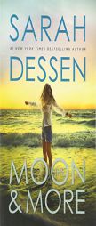 The Moon and More by Sarah Dessen Paperback Book