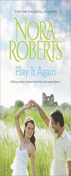 Play It Again: Once More with FeelingDual Image by Nora Roberts Paperback Book