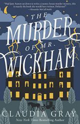 The Murder of Mr. Wickham by Claudia Gray Paperback Book