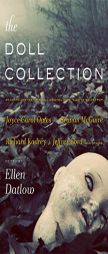 The Doll Collection by Ellen Datlow Paperback Book