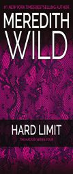 Hard Limit: Subtitle: The Hacker Series #4 by Meredith Wild Paperback Book