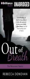Out of Breath (Breathing) by Rebecca Donovan Paperback Book