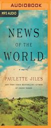 News of the World by Paulette Jiles Paperback Book