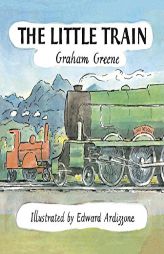 The Little Train by Graham Greene Paperback Book