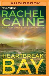 Heartbreak Bay (Stillhouse Lake, 5) by Rachel Caine Paperback Book