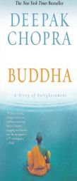 Buddha: A Story of Enlightenment by Deepak Chopra Paperback Book