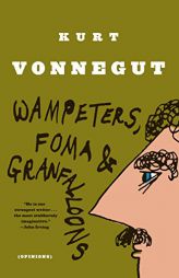 Wampeters, Foma & Granfalloons by Kurt Vonnegut Paperback Book
