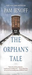 The Orphan's Tale by Pam Jenoff Paperback Book