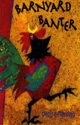 Barnyard Banter by Denise Fleming Paperback Book