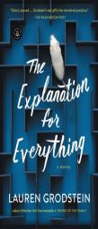 The Explanation for Everything by Lauren Grodstein Paperback Book