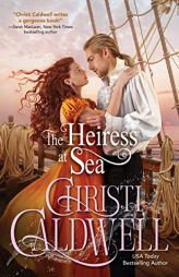 The Heiress at Sea by Christi Caldwell Paperback Book