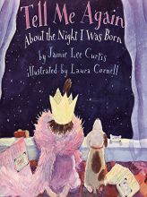 Tell Me Again About the Night I Was Born by Jamie Lee Curtis Paperback Book