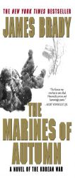 The Marines of Autumn by James Brady Paperback Book