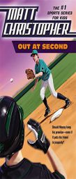 Out at Second by Matt Christopher Paperback Book