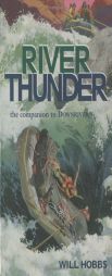 River Thunder by Will Hobbs Paperback Book