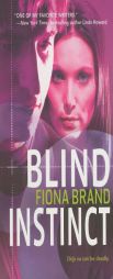 Blind Instinct by Fiona Brand Paperback Book