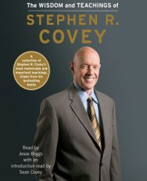 The Wisdom and Teachings of Stephen R. Covey by Stephen R. Covey Paperback Book