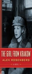 The Girl from Krakow by Alex Rosenberg Paperback Book