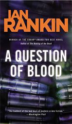 A Question of Blood (Inspector Rebus) by Ian Rankin Paperback Book