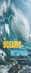 The Oceanic Metaphor: Meaning Equivalence (M.E.), Probability Theory, and the Virtual Simulation Hypothesis of Consciousness by David Christopher Lane Paperback Book