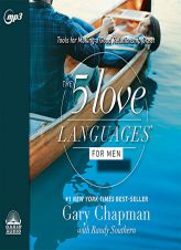 The 5 Love Languages for Men: Tools for Making a Good Relationship Great by Gary Chapman Paperback Book