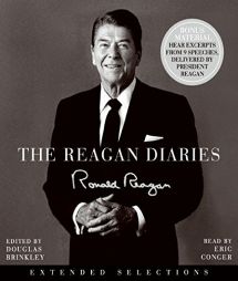 The Reagan Diaries Extended Selections by Ronald Reagan Paperback Book