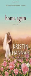 Home Again by Kristin Hannah Paperback Book