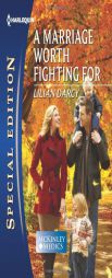 A Marriage Worth Fighting for by Lilian Darcy Paperback Book